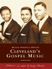 Cleveland_s_Gospel_Music